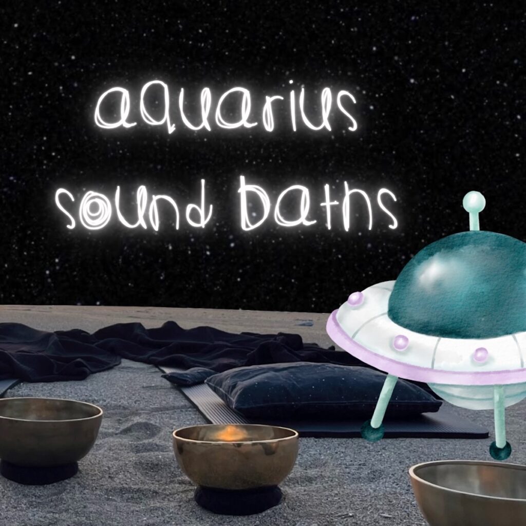 Aquarius Sound Bath cover image. Watercolor UFO above Tibetan bowls on sand under a starry night sky, representing innovation, freedom and air element meditation.