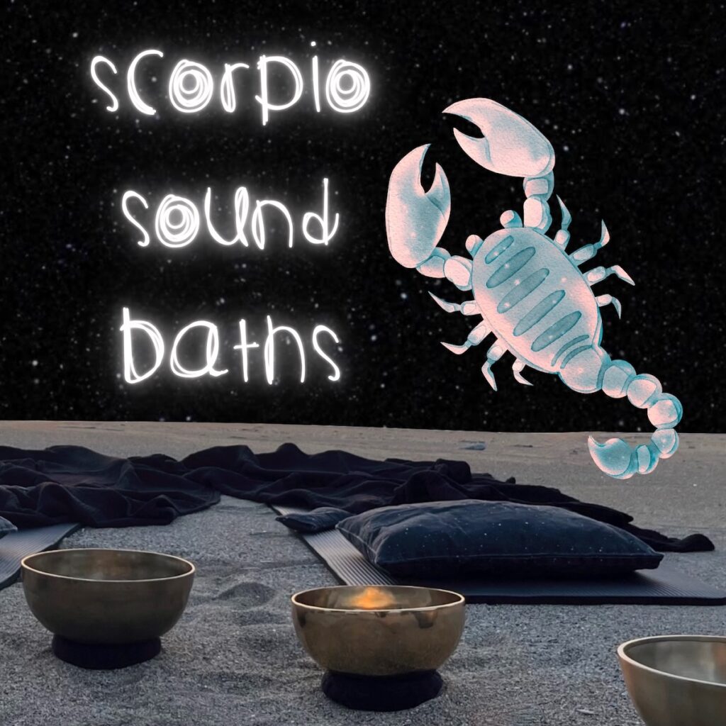 Scorpio Sound Bath cover image. Watercolor scorpion above Tibetan bowls on sand under a starry night sky, representing depth, transformation and water element meditation.