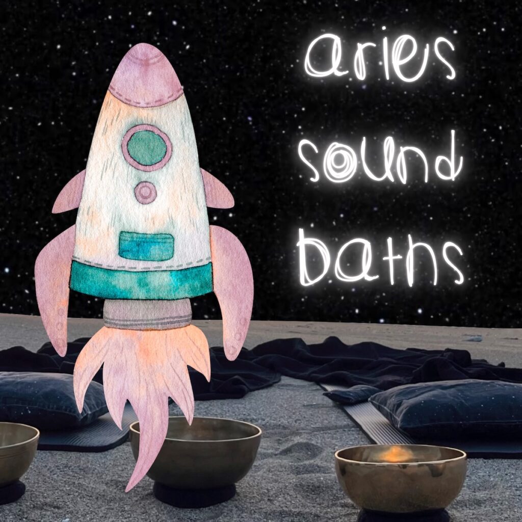 Aries Sound Bath cover image. Watercolor rocket above Tibetan bowls under a starry sky, representing Mars energy and fire element meditation