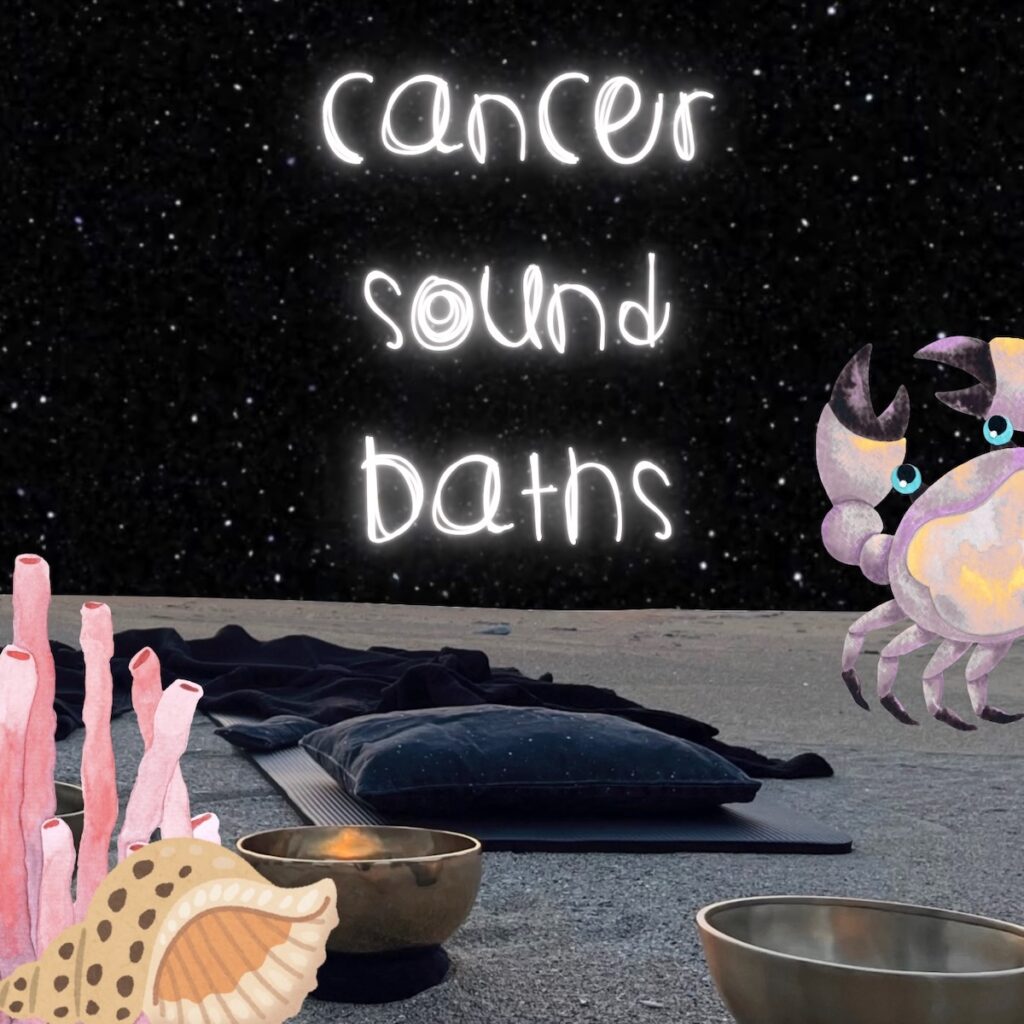 Cancer Sound Baths cover image I Tibetan bowls on sand under a night sky, with coral, seashell and a soft moonlit crab illustration symbolizing intuition, emotional flow and gentle presence.