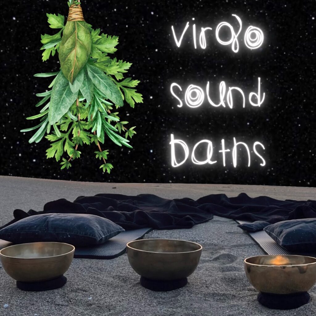 Virgo Sound Baths cover image I Tibetan bowls on sand under a starry sky, with a hanging herbal bundle symbolizing clarity, healing and holy order.